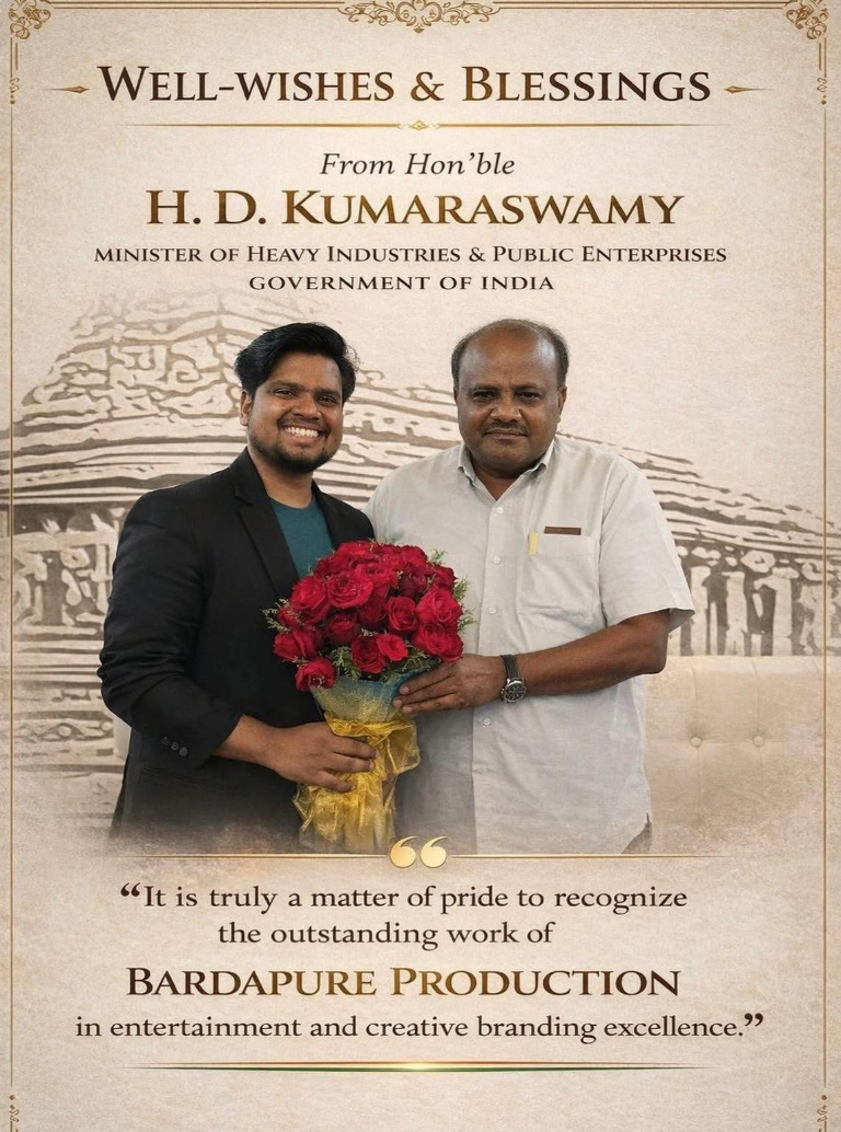 Well-wishes recognizing Bardapure Production from H. D. Kumaraswamy, Minister of Heavy Industries and Public Enterprises